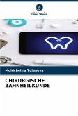 CHIRURGISCHE ZAHNHEILKUNDE