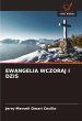 EWANGELIA WCZORAJ I DZI¿ - Bild 1