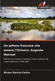 Un pittore francese che amava l'Orinoco: Auguste Morisot Un pittore francese che amava l'Orinoco: Auguste Morisot