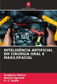 INTELIGÊNCIA ARTIFICIAL EM CIRURGIA ORAL E MAXILOFACIAL INTELIGÊNCIA ARTIFICIAL EM CIRURGIA ORAL E MAXILOFACIAL