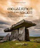 Megalithen und ihre Sagen Megalithen und ihre Sagen
