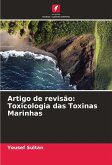 Artigo de revisão: Toxicologia das Toxinas Marinhas