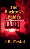 The Bucktown Babies The Bucktown Babies
