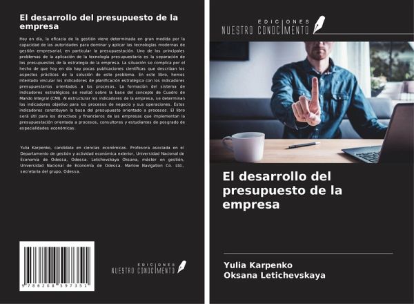 El desarrollo del presupuesto de la empresa El desarrollo del presupuesto de la empresa