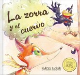 La zorra y el cuervo La zorra y el cuervo