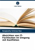 Absichten von IT-Fachleuten im Umgang mit Konflikten