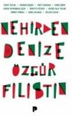 Nehirden Denize Özgür Filistin Nehirden Denize Özgür Filistin