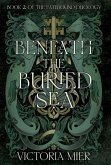 Beneath the Buried Sea Beneath the Buried Sea