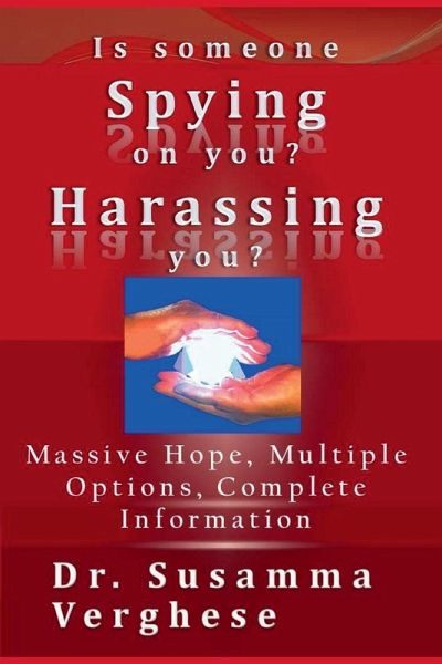 Is Someone Spying On You? Harassing You? Is Someone Spying On You? Harassing You?