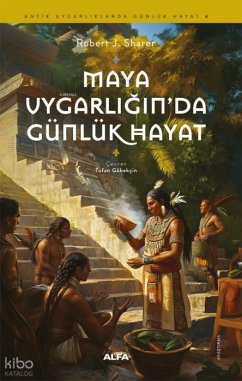 Cover Maya Uygarliginda Günlük Hayat