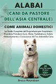 ALABAI (CANI DA PASTORE DELL'ASIA CENTRALE) COME ANIMALI DOMESTICI