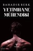 Yetimhane Mühendisi Yetimhane Mühendisi