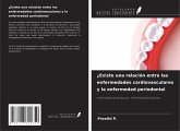 ¿Existe una relación entre las enfermedades cardiovasculares y la enfermedad periodontal