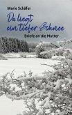 Da liegt ein tiefer Schnee Da liegt ein tiefer Schnee