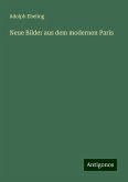 Neue Bilder aus dem modernen Paris Neue Bilder aus dem modernen Paris