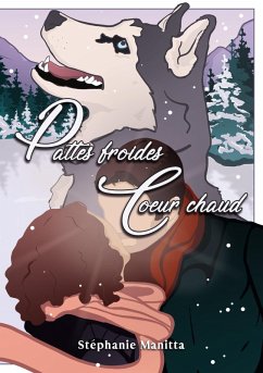 Pattes froides, Coeur chaud (eBook, ePUB)