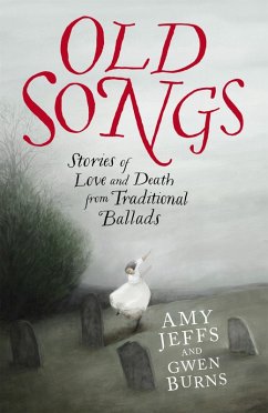 Old Songs (eBook, ePUB) - Jeffs, Amy; Burns, Gwen Old Songs (eBook, ePUB) - Jeffs, Amy; Burns, Gwen