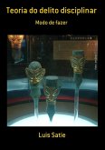 Teoria Do Delito Disciplinar (eBook, PDF)