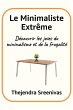 Le Minimaliste Extrême - Découvrir... - Bild 1