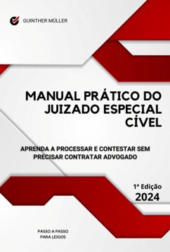 Manual Prático Do Juizado Especial Cível (eBook, ePUB) - Müller, Guinther