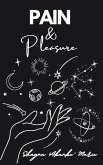 Pain & Pleasure