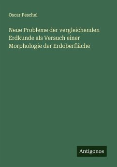 Cover Neue Probleme der vergleichenden Erdkunde als Versuch einer Morphologie der Erdoberfläche