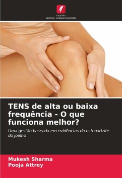 TENS de alta ou baixa frequência - O que funciona melhor? - Sharma, Mukesh;Attrey, Pooja