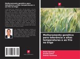 Melhoramento genético para tolerância a altas temperaturas e ao frio no trigo