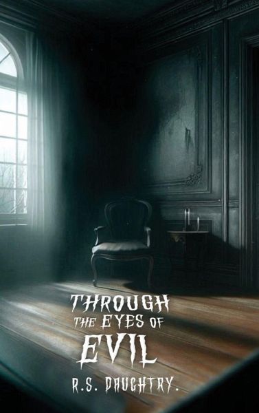 Through the Eyes of Evil Through the Eyes of Evil