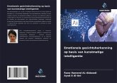 Emotionele gezichtsherkenning op basis van kunstmatige intelligentie Emotionele gezichtsherkenning op basis van kunstmatige intelligentie