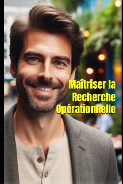 Cover Maîtriser la Recherche Opérationnelle