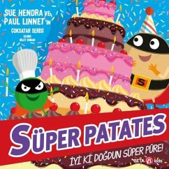 Süper Patates - Iyiki Dogdun Süper Püre - Hendra, Sue