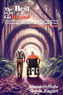 The Best Is to Go Beyond (eBook, ePUB) - Miotto, Giampietro; Zagari, Mario; Ai