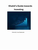 Khalid's Guide Towards Investing (eBook, ePUB)