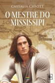 O Mestre do Mississipi (eBook, ePUB)