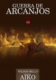 Guerra De Arcanjos (eBook, PDF)