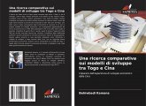 Una ricerca comparativa sui modelli di sviluppo tra Togo e Cina Una ricerca comparativa sui modelli di sviluppo tra Togo e Cina