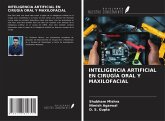 INTELIGENCIA ARTIFICIAL EN CIRUGÍA ORAL Y MAXILOFACIAL INTELIGENCIA ARTIFICIAL EN CIRUGÍA ORAL Y MAXILOFACIAL