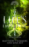 Life's Daughter (War of the Lich, #2) (eBook, ePUB) Life's Daughter (War of the Lich, #2) (eBook, ePUB)