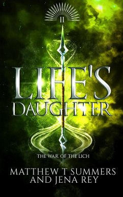 Cover Life's Daughter (War of the Lich, #2) (eBook, ePUB)