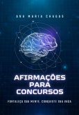 Afirmações Para Concursos (eBook, ePUB) Afirmações Para Concursos (eBook, ePUB)