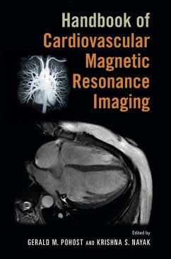Handbook of Cardiovascular Magnetic Resonance Imaging (eBook, ePUB) Cover Handbook of Cardiovascular Magnetic Resonance Imaging (eBook, ePUB)