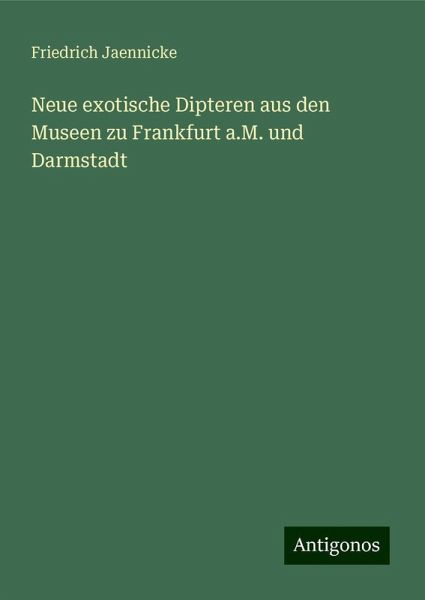 Neue exotische Dipteren aus den Museen zu Frankfurt a.M. und Darmstadt