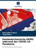 Kambodschanische KKMU während der... - Bild 1