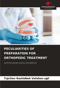 Cover PECULIARITIES OF PREPARATION FOR ORTHOPEDIC TREATMENT