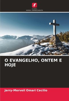 Cover O EVANGELHO, ONTEM E HOJE