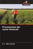 Prevenzione dei rischi Pesticidi Prevenzione dei rischi Pesticidi