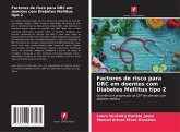Factores de risco para DRC em doentes com Diabetes Mellitus tipo 2 Factores de risco para DRC em doentes com Diabetes Mellitus tipo 2