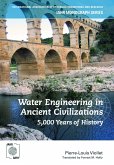 Water Engineering in Ancient Civilizations (eBook, ePUB) Water Engineering in Ancient Civilizations (eBook, ePUB)