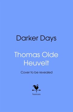 Darker Days (eBook, ePUB) - Heuvelt, Thomas Olde